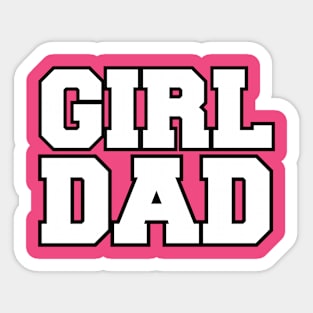 Are you a GIRL DAD? Sticker